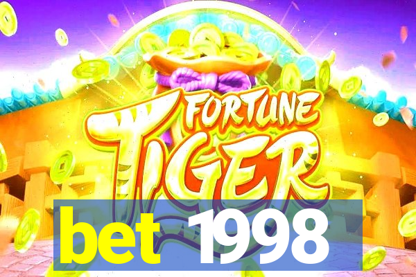 bet 1998